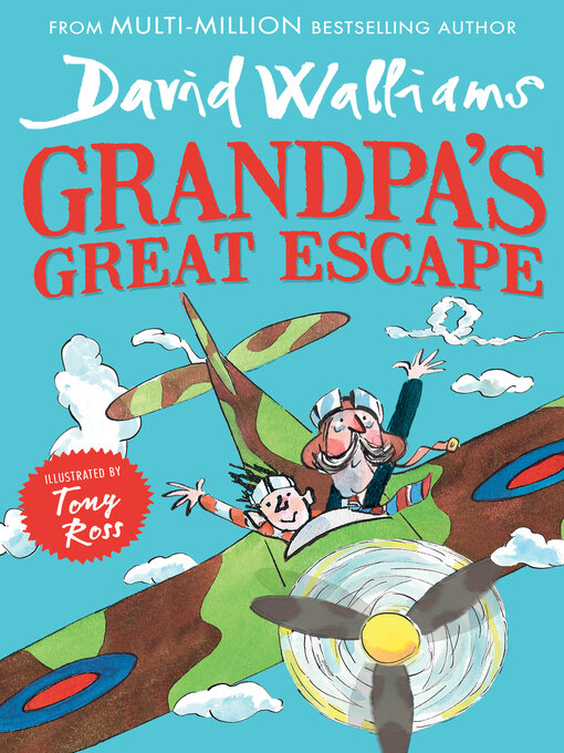 Title details for Grandpa's Great Escape by David Walliams - Available